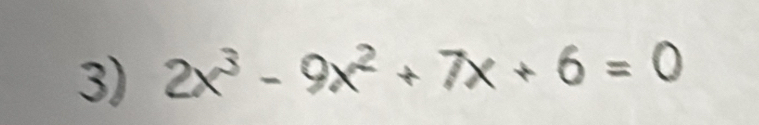 2x^3-9x^2+7x+6=0