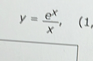 y= e^x/x , ^circ  (1