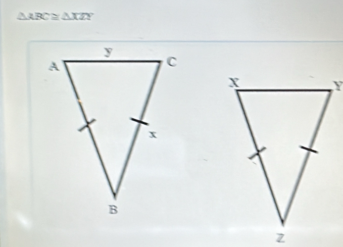 △ ABC≌ △ XZY