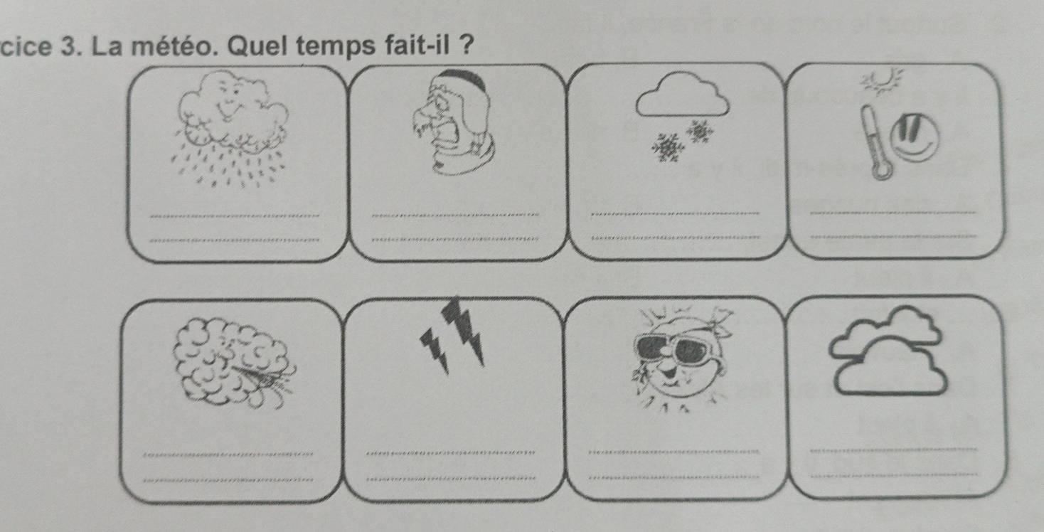 cice 3. La météo. l temps fait-il ?