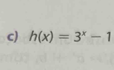 h(x)=3^x-1