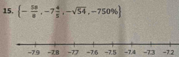  - 58/8 ,-7 4/5 ,-sqrt(54),-750% 