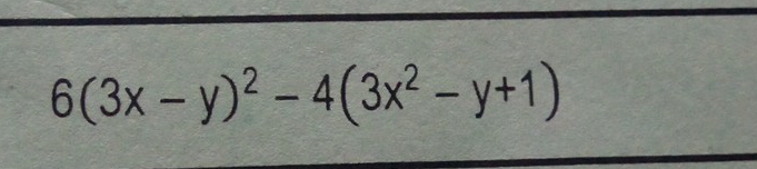 6(3x-y)^2-4(3x^2-y+1)