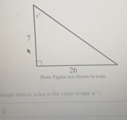 iangle shown, what is the value of tan x° ?
 1/26 