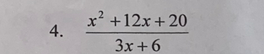  (x^2+12x+20)/3x+6 