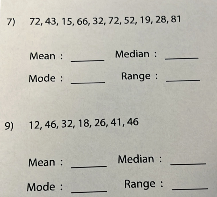Solved: 72, 43, 15, 66, 32, 72, 52, 19, 28, 81 _ Mean : Median :_ Mode ...