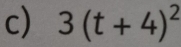 3(t+4)^2