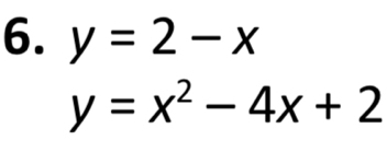 y=2-x
y=x^2-4x+2