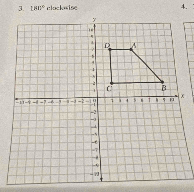 180° clockwise 4.