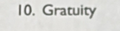 Gratuity