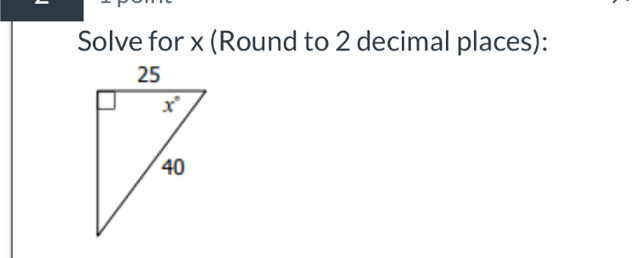 Solve for x (Round to 2 decimal places):