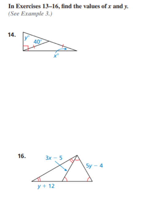 In Exercises 13-16, find the values of x and y.
(See Example 3.)
14.
16.