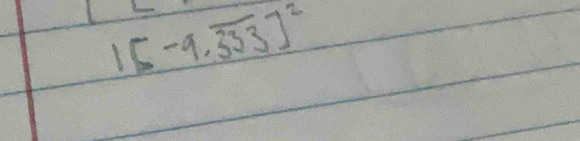 1[-9.overline 333]^2