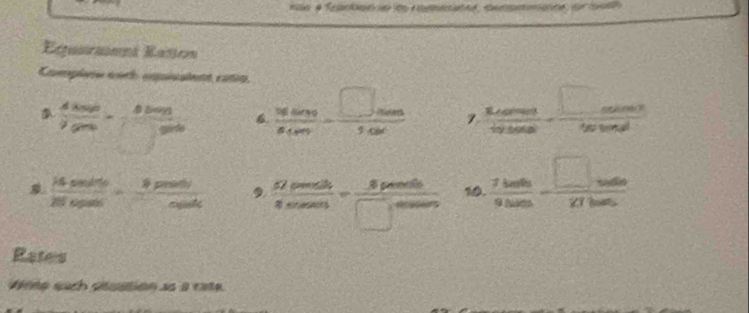 Equarmení Rañios 
Complee with episalent cato.
frac 4ange7pt= 8beg/9an  6. frac 5600 840.600= □ /5.600  7° □ 
sy sor e 5000+
frac 14cos 60°=frac 8pab , frac 52pases=frac 8per= 8pandb/□ □   10.  7tan 00h/9thes   □ /89m 
Raters 
Wine sach stuation as a rate