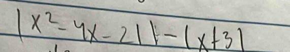 |x^2-4x-21|-|x+3|