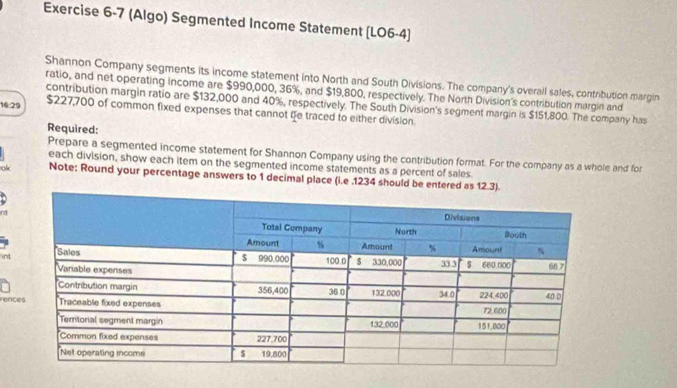 Solved: (Algo) Segmented Income Statement [LO6-4] Shannon Company ...