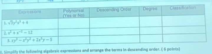 3y=
H. Simplify the following algebraic expressions and arrange the terms in descending order. ( 6 points)