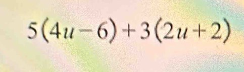 5(4u-6)+3(2u+2)