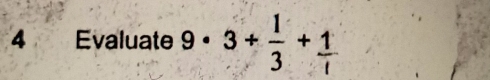 Evaluate 0. °+ +