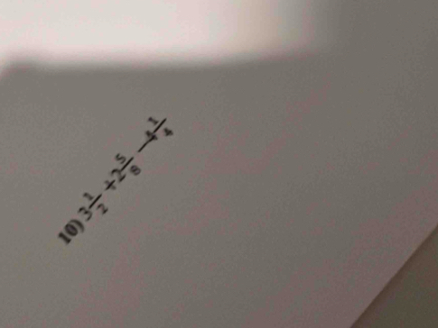 frac 1(4))^1+ 1/4 |=  □ /□  
10)