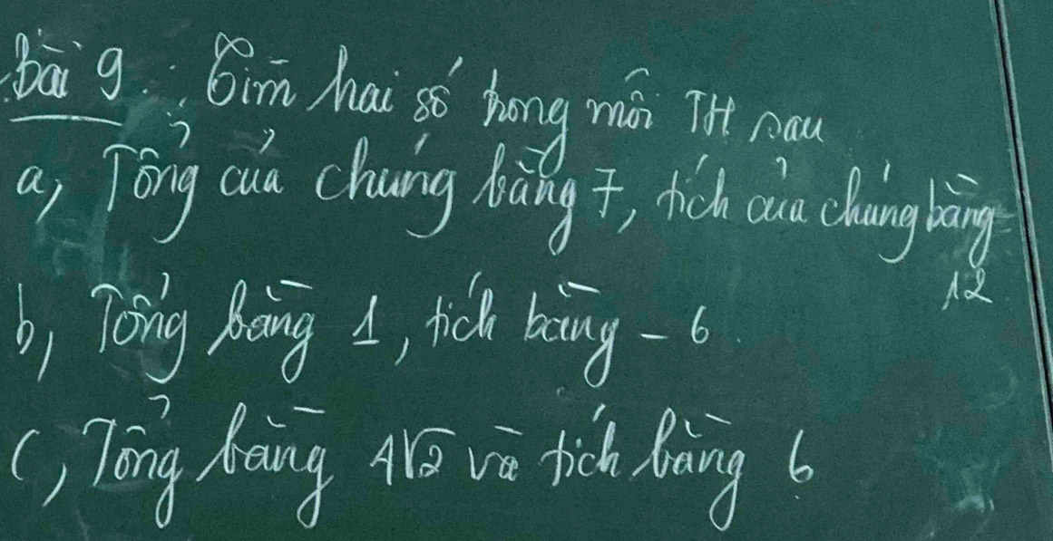 bāg óin hai só hōng mán 7l mou
a, Tóng cua chung buàng, hic ciu chaing bāng
b, Toing Boing I, tick boing -b
(, Tōng haing 4ā vè ti loàing 6