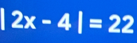 □  
frac □ (□)°2^(D^□) 2x-4|=22