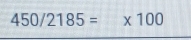 450/2185= * 100