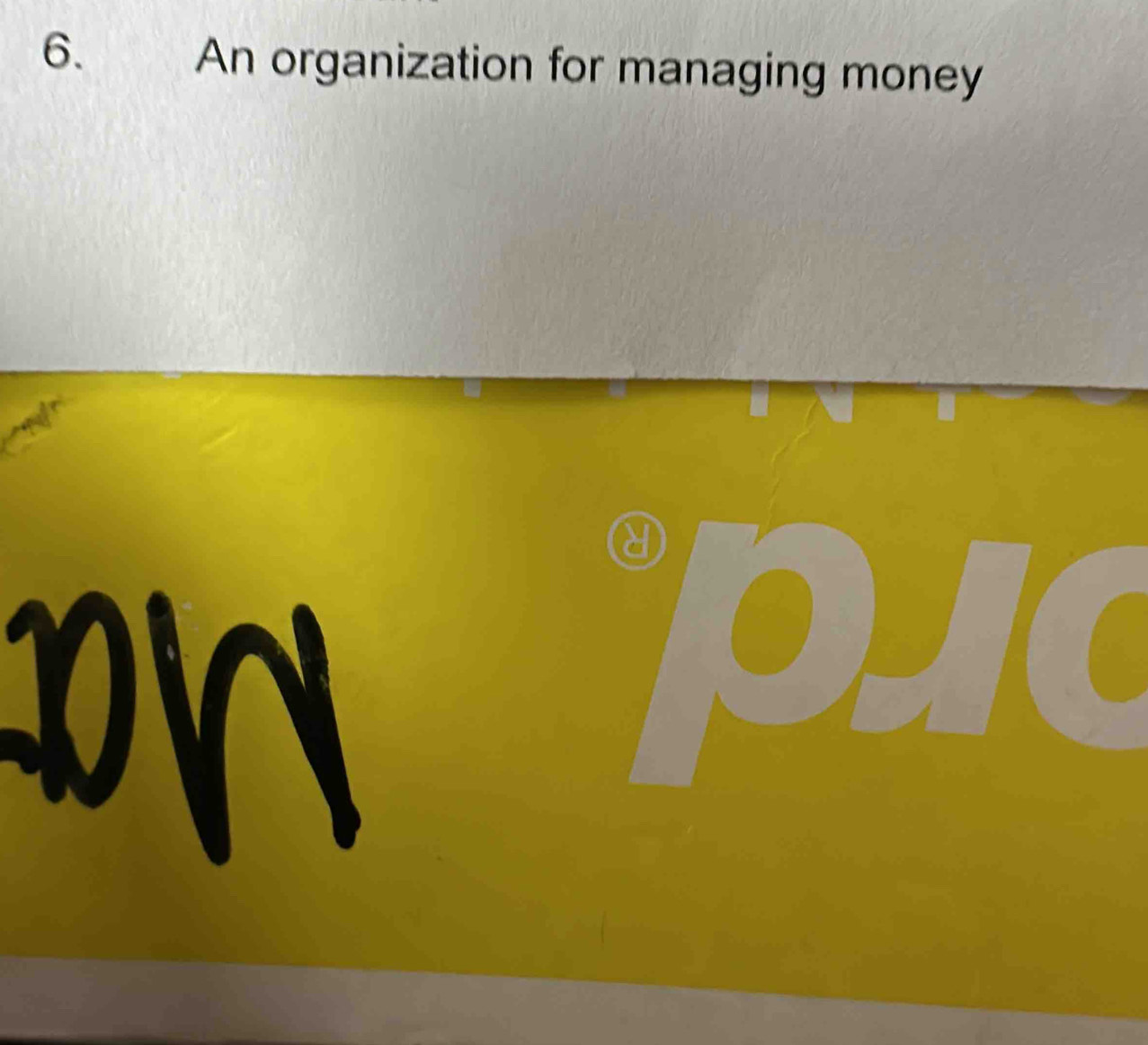 An organization for managing money