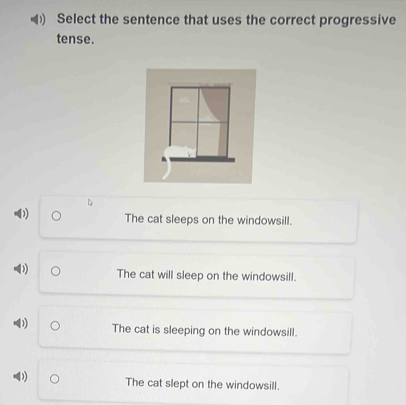Solved: Select the sentence that uses the correct progressive tense ...