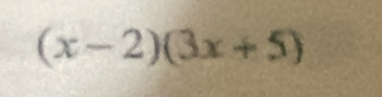 (x-2)(3x+5)