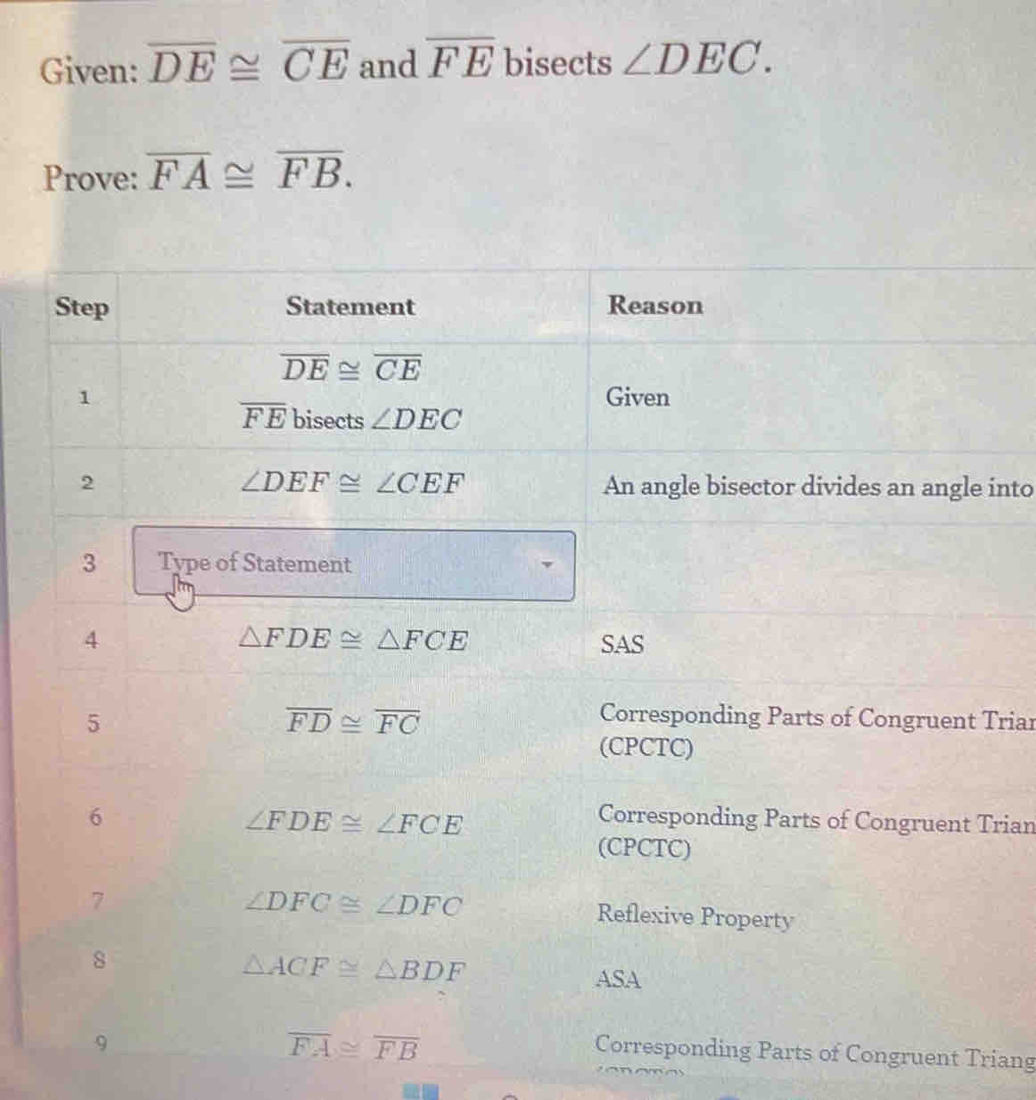 Given: overline DE≌ overline CE and overline FE bisects ∠ DEC. Prove ...