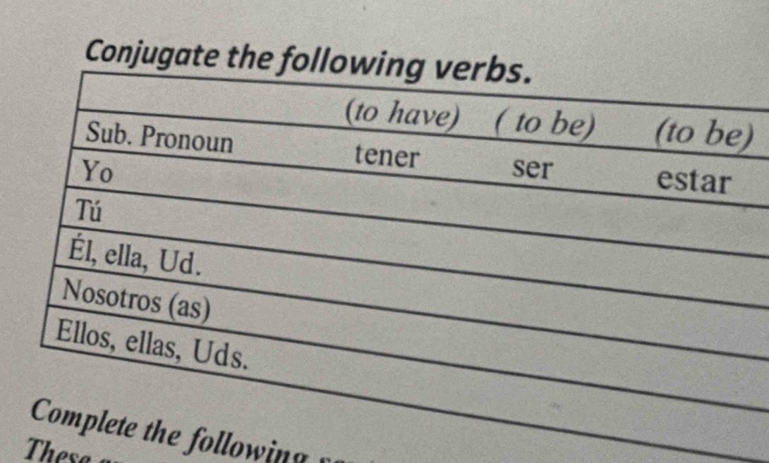 Conjugate the 
) 
oin 
These