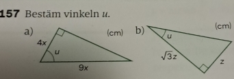 157 Bestäm vinkeln u.
a)