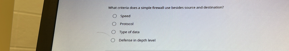 Solved: What criteria does a simple firewall use besides source and ...