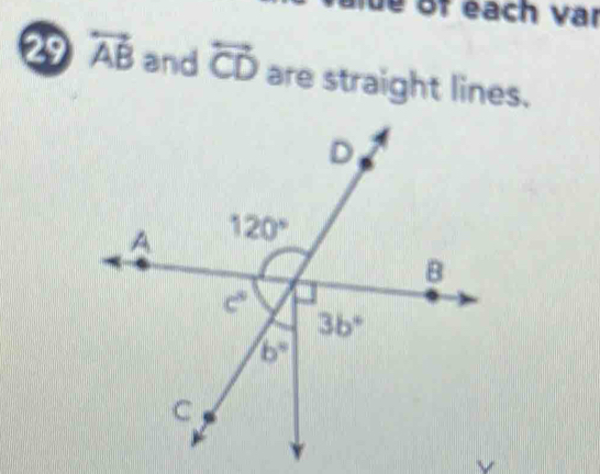 füe of each var
29 overleftrightarrow AB and overleftrightarrow CD are straight lines.
v