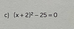 (x+2)^2-25=0