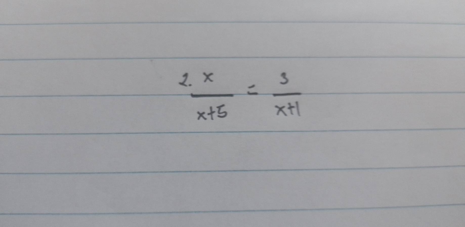 2  x/x+5 = 3/x+1 