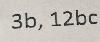 3b, 12bc