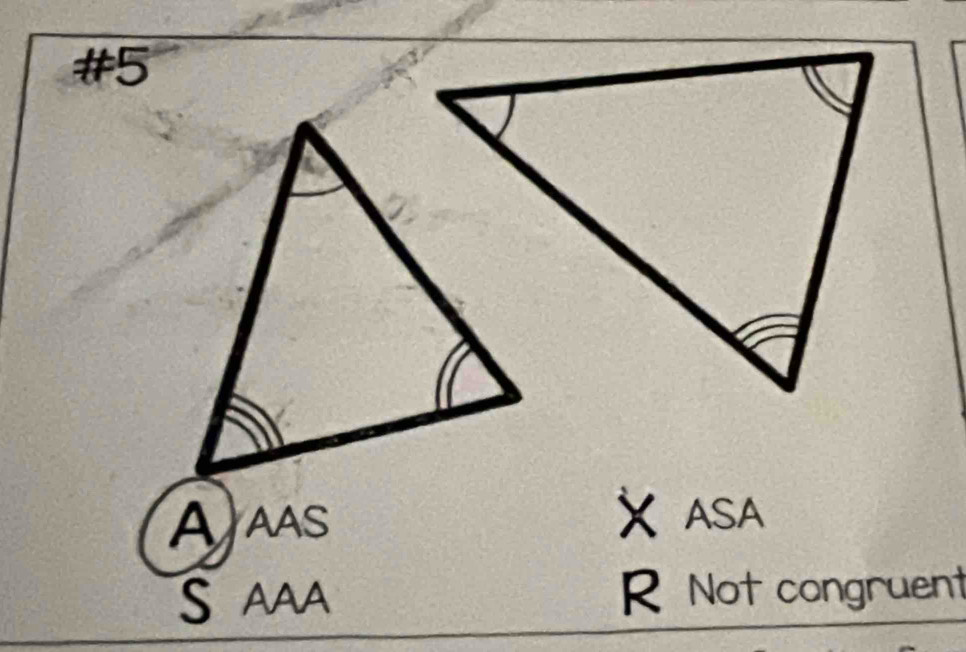 #5
AaaS X ASA
S aaa R Not congruent