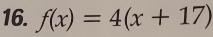 f(x)=4(x+17)