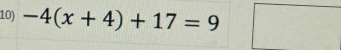 -4(x+4)+17=9