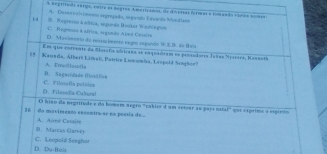 A negritude surge, entre o
D. Du-Bois