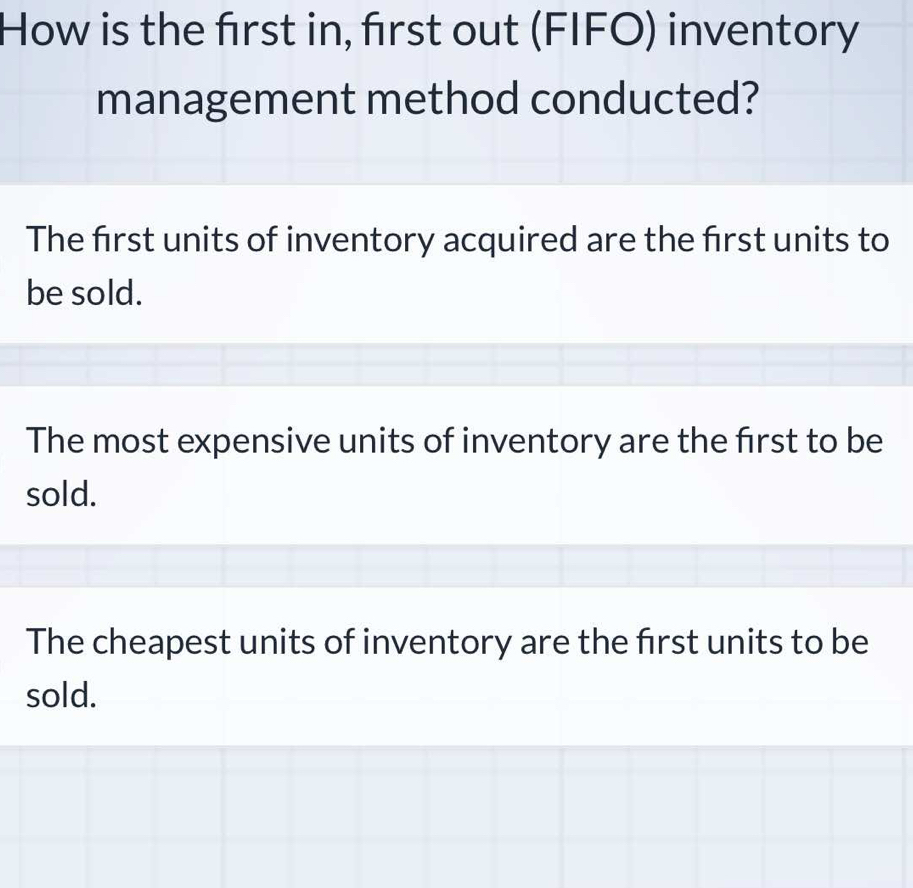 Solved: How is the first in, first out (FIFO) inventory management ...