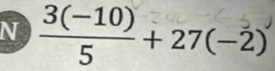 N 3¹º + 27(−2)