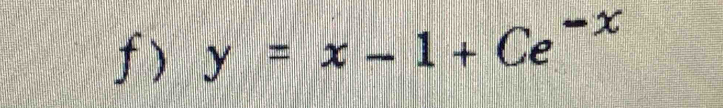 y=x-1+Ce^(-x)