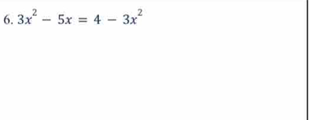 3x^2-5x=4-3x^2