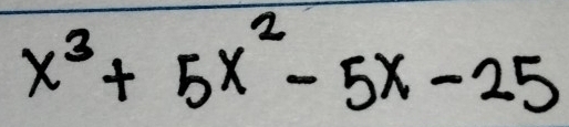 x^3+5x^2-5x-25