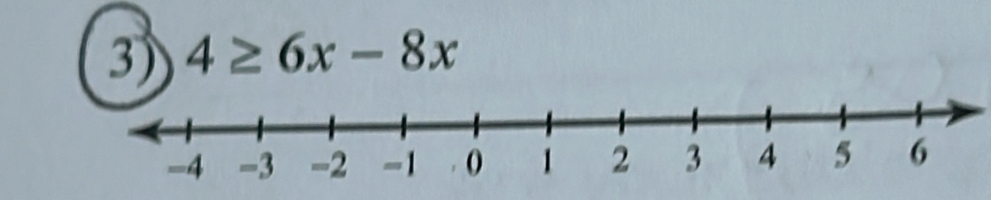 4≥ 6x-8x