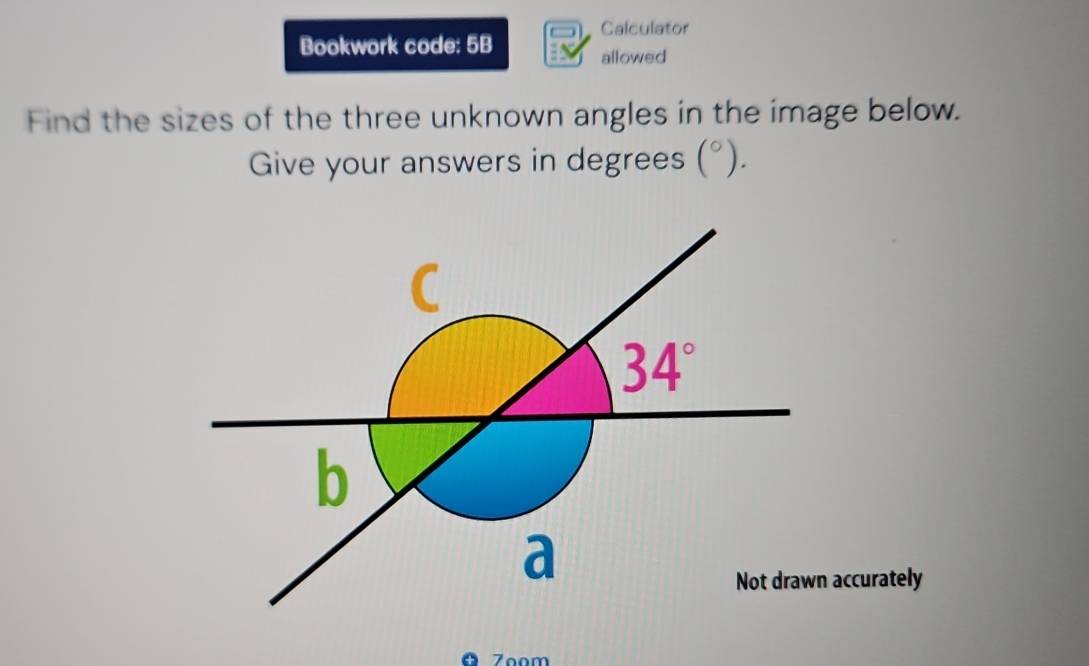 Calculator
Bookwork code: 5B
allowed
Find the sizes of the three unknown angles in the image below.
Give your answers in degrees (^circ ).
accurately
Zoom