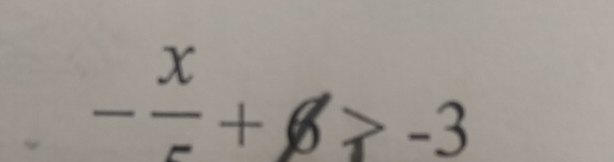 -frac x+6>-3